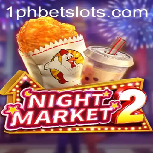 NightMarket2: Exploring the Vibrant World of Virtual Night Markets with 1PHBET