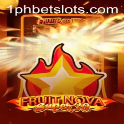 Unveiling the Excitement of FruitrNovaSupe30: A Comprehensive Guide with 1PHBET Integration